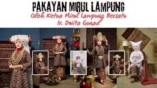Pakayan Mirul Lampung Oleh Ketua Mirul Lampung Bersatu Ir. Dwita Gunadi