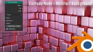 Extrude Node Tutorial! + Abstract Background!