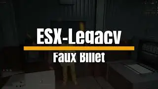 [FIVE M] ESX LEGACY 1.9.4 FAUX BILLET