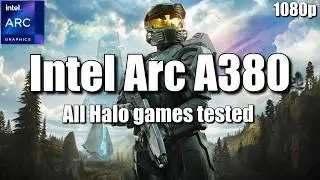 Intel Arc A380 | All Halo Games | Performance Test 2026