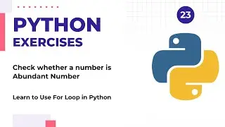 How To check Abundant Numbers in Python | Python Exercise | Python Interview Question