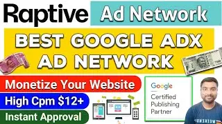 Raptive - (Premium) Best Google Adx Ad Network | Raptive Ad Network | Best Google Adx 2024