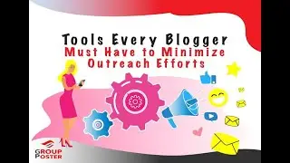Tools Every Blogger & Marketer Must Have to Minimize Outreach Efforts