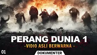 INI YANG KALIAN TUNGGU KAN?? ❗❗SEJARAH PERANG DUNIA 1 