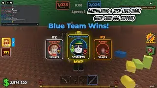 ANNIHILATING a High level team (with VoD support!) 💣 .Underground war 2.0 pro gameplay