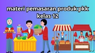 materi pemasaran produk pkk kelas 12