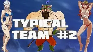 Typical Team #2 - Безысходность