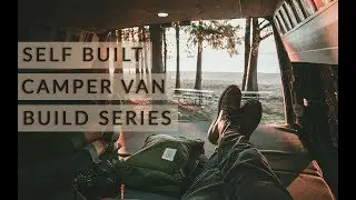 Stealth Camper Van Conversion Build Series | The Trailer