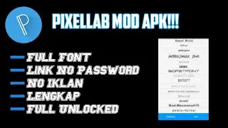 Update!!! Pixellab versi terbaru 2022 || Link MediaFire || tanpa password!!!#pixellab