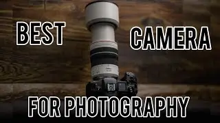 Best Cameras For Photography in 2022