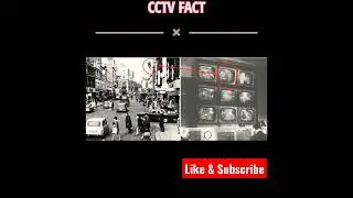 CCTV Facts 