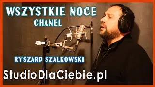 Wszystkie noce - Chanel (cover by Ryszard Szalkowski) #1698