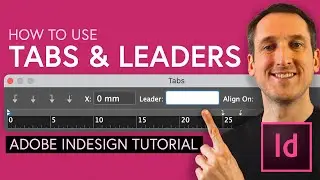 Formatting text using Tabs & Leaders in Adobe Indesign