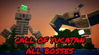 Minecraft Call of Yucatan All Bosses ( 1.20.1 Mod )