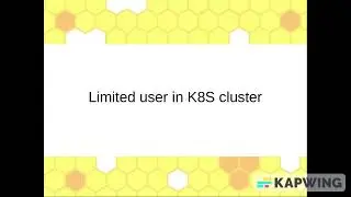 limited user in Kubernetes cluster