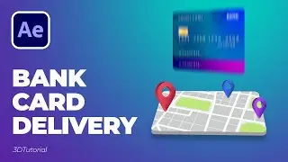 Bank Card Animation Delivery in After Effects Tutorial