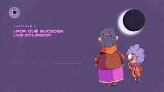 ¿Por qué suceden los Eclipses?