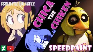 SPEEDPAINT【CHICA THE CHICKEN】FNAF HS