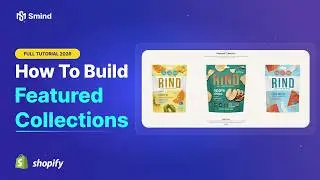 How to Create a Featured Collection Slider in Shopify (FULL TUTORIAL 2026)