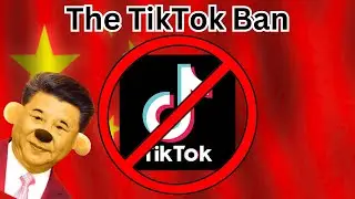 The TikTok Ban: A Complete Overview