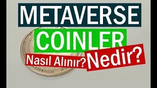 Metaverse Coinler Nelerdir? Metaverse Coin Listesi ve Metaverse Coin Nasıl Alınır?