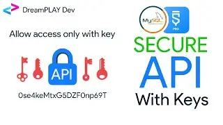 Secure your Website API with KEY functionality, Restrict API URL Access - DreamPLAY Dev