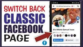 How to switch back to classic facebook page 2023