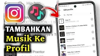 Cara Menambahkan Musik ke Profil Instagram| Tambahkan Lagu ke Profil Instagram Anda(Panduan Lengkap)