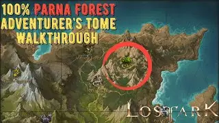 Lost Ark | Guided - Parna Forest - 100% Adventurer's Tome Completion & Seeds