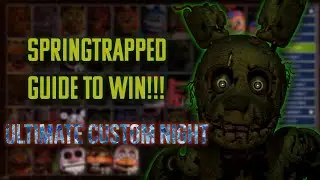 How to beat FNaF UCN - Springtrapped Walkthrough | FNaF Academy
