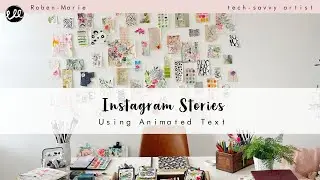 How to Use Animated Text in Instagram Stories