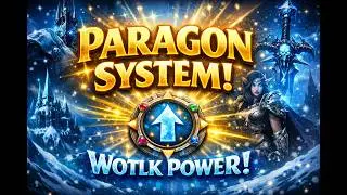 WOW Private Server 3.3.5a WOTLK - PARAGON SYSTEM Ashen Order/Eunoia! Vol. 5  #worldofwarcraft #wow
