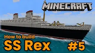 SS Rex, Minecraft Tutorial #5
