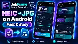 How to Convert HEIC to JPG on Android – Extended Version | JobFrame