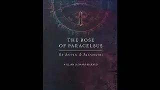 William Leonard Pickard -The Rose Paracelsus - Ch 3. What the Doorknob Said