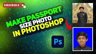How To Change Blue Background And Create Passport Size Photo In Photoshop 2025