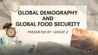Global Demography and Global Food Security (BSE SST 1-1 | Pangasinan State University)