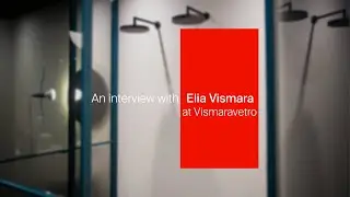 An interview with Elia Vismara at Vismaravetro