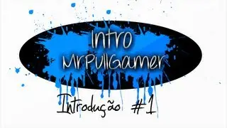 Intro -//MrPullGamer\\-