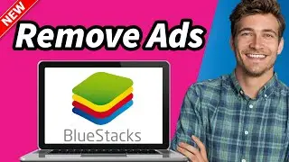 How to Remove Ads on BlueStacks (Updated 2024)