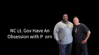 NC Lt. Gov Mark Robinson's Obsession with P  orn Called Out By Former Shop Employeee