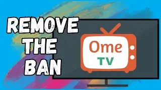 How To Unban Ome TV Account (2024) Step by Step Guid