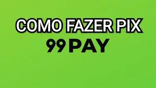 Como fazer pix no 99pay