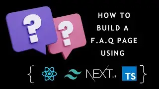 How to Build a FAQ page or Accordion with Next.JS, Typescript, React Hooks & Props, Tailwind CSS