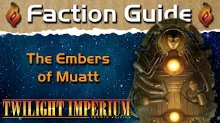 Base Game + PoK ONLY Faction Guide | The Embers of Muatt