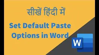 Set default paste option in word in Word | Hindi