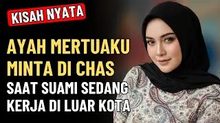 DIAJAK AYAH MERTUA GARAP KEBUNKU SAAT SUAMI SEDANG KERJA DI LUAR KOTA