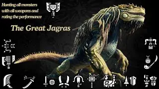 Playing Monster Hunter World So you Don't have to! The Great Jagras