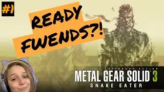 IT'S FINALLY TIME!!! | BLIND PLAYTHROUGH | Metal Gear Solid 3: Snake Eater - Part 1