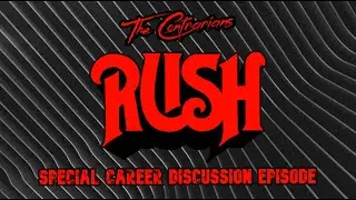 The Contrarians Special Episode: Rush's Career Discussion